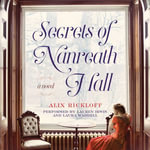 Secrets of Nanreath Hall : A Novel - Alix Rickloff