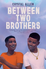 Between Two Brothers - Crystal Allen