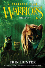 Warriors : A Starless Clan #4: Thunder - Erin Hunter