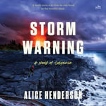 Storm Warning : A Novel of Suspense - Eva Kaminsky