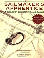 Sailmaker's Apprentice : A Guide for the Self-reliant Sailor - Emiliano Marino