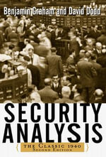 Security Analysis : The Classic 1940 Edition - Benjamin Graham