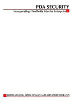 PDA Security : Incorporating Handhelds into the Enterprise - David Melnick