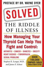 Solved : The Riddle of Illness - Stephen E. Langer