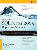 Microsoft SQL Server 2005 Reporting Services - Brian Larson