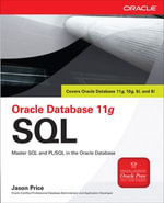 Oracle Database 11g SQL : Oracle Press - Jason Price