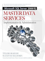 Microsoft SQL Server 2008 R2 Master Data Services - Tyler Graham