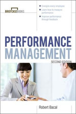 Performance Management 2/E : Briefcase Books - Robert Bacal