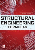 Structural Engineering Formulas, Second Edition - Ilya Mikhelson