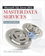 Microsoft SQL Server 2012 Master Data Services 2/E : Database & ERP - OMG - Tyler Graham