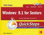 Windows 8.1 for Seniors QuickSteps : QuickSteps - Marty Matthews
