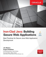 Iron-Clad Java : Building Secure Web Applications - Jim Manico