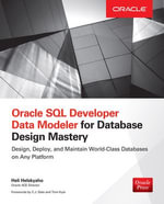 Oracle SQL Developer Data Modeler for Database Design Mastery - Heli Helskyaho