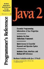 Java 2 Programmer's Reference : Programmer's Reference - Herbert Schildt