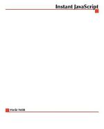 Instant JavaScript : Application Development - Martin Webb