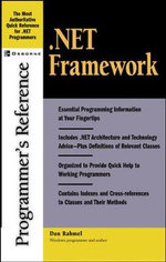 .NET Framework Programmer's Reference : Programmer's Reference - Dan Rahmel