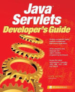Java Servlets Developer's Guide : Applications Development - Karl Moss