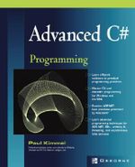 Advanced C# Programming : Developer's Guides - Paul Kimmel