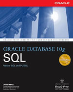 Oracle Database 10g SQL : Oracle Press - Jason Price