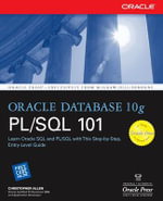 Oracle Database 10g PL/SQL 101 : 101 - Christopher Allen