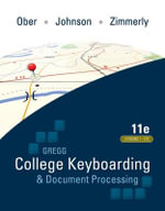 Gregg College Keyboarding & Document Processing (GDP); Lessons 1-120, main text : P.S. Keyboarding - Arlene Zimmerly