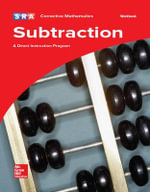 Corrective Mathematics Subtraction Workbook : CORRECTIVE MATH SERIES - McGraw Hill