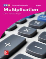 Corrective Mathematics Multiplication, Workbook : CORRECTIVE MATH SERIES - McGraw Hill
