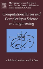 Computational Error and Complexity in Science and Engineering : Computational Error and Complexity - Vangipuram Lakshmikantham