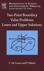 Two-Point Boundary Value Problems : Lower and Upper Solutions - C. De Coster