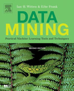 Data Mining : Practical Machine Learning Tools and Techniques, Second Edition - Ian H. Witten
