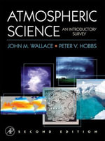 Atmospheric Science : 2nd Edition - An Introductory Survey - John M. Wallace