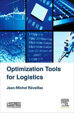 Optimization Tools for Logistics - Jean-Michel Réveillac