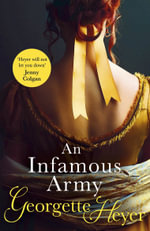 Infamous Army (Book 3) - Georgette Heyer