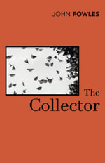 The Collector : Vintage Classics - John Fowles