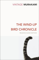 The Wind-Up Bird Chronicle : Vintage Classics - Haruki Murakami