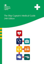 The Ship Captain's Medical Guide 24th Edition - Dr Spike Briggs