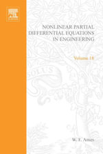 Nonlinear Partial Differential Equations in Engineering : v. 1: v. 1 - Ames