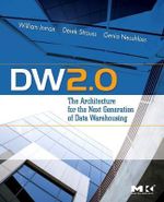 DW 2.0 : The Architecture for the Next Generation of Data Warehousing - William Inmon