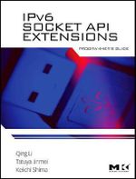 IPv6 Socket API Extensions : Programmer's Guide - Keiichi Shima