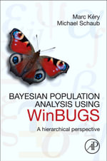Bayesian Population Analysis using WinBUGS : A Hierarchical Perspective - Marc Kery