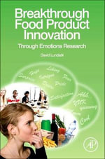 Breakthrough Food Product Innovation Through Emotions Research - David Lundahl