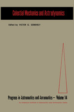 Celestial Mechanics and Astrodynamics - Victor Szebehely