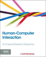Human-Computer Interaction : An Empirical Research Perspective - I. Scott MacKenzie