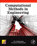 Computational Methods in Engineering - S.P. Venkateshan