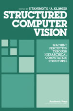 Structured Computer Vision : Machine Perception through Hierarchical Computation Structures - S Tanimoto