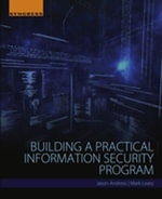 Building a Practical Information Security Program - Jason Andress