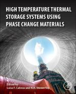 High temperature thermal storage systems using phase change materials - Luisa Cabeza