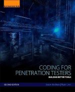 Coding for Penetration Testers : Building Better Tools - Jason Andress
