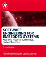Software Engineering for Embedded Systems : Methods, Practical Techniques, and Applications - Oshana