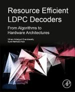 Resource Efficient LDPC Decoders : From Algorithms to Hardware Architectures - Aziz